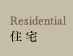 Residental